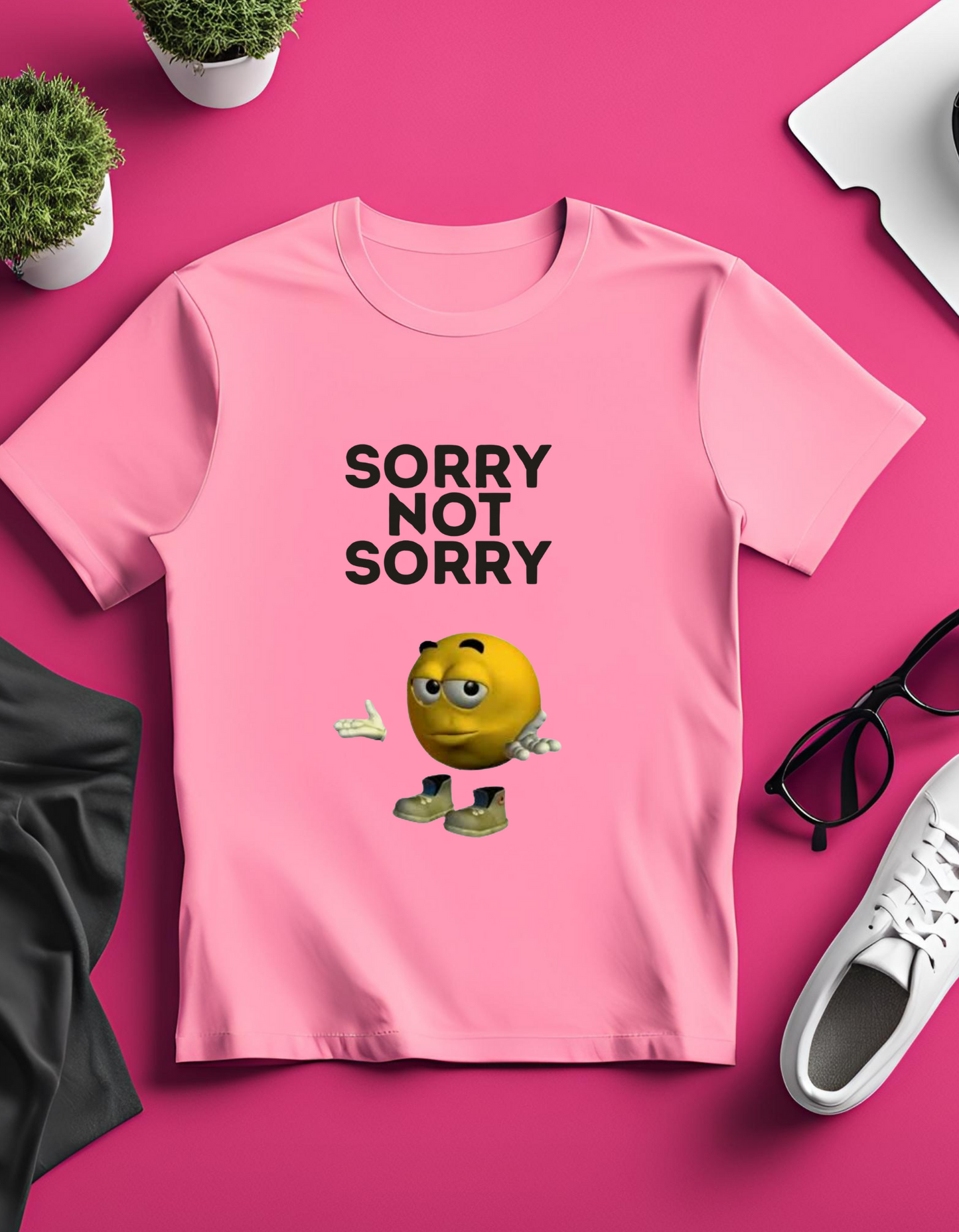 Sorry Not Sorry - T-shirt