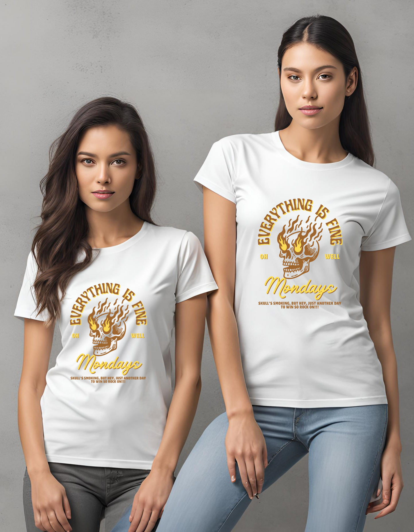 Everything is fine Monday - t-shirt