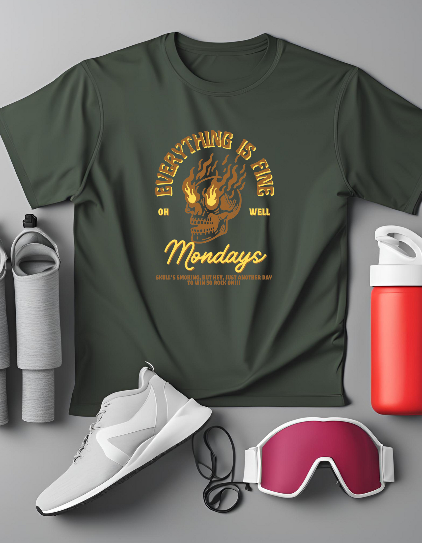 Everything is fine Monday - t-shirt