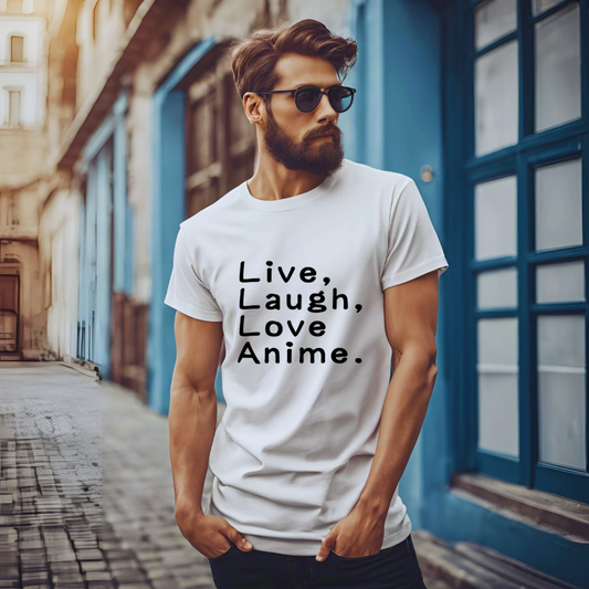Live, Laugh, Love Anime. T-Shirt