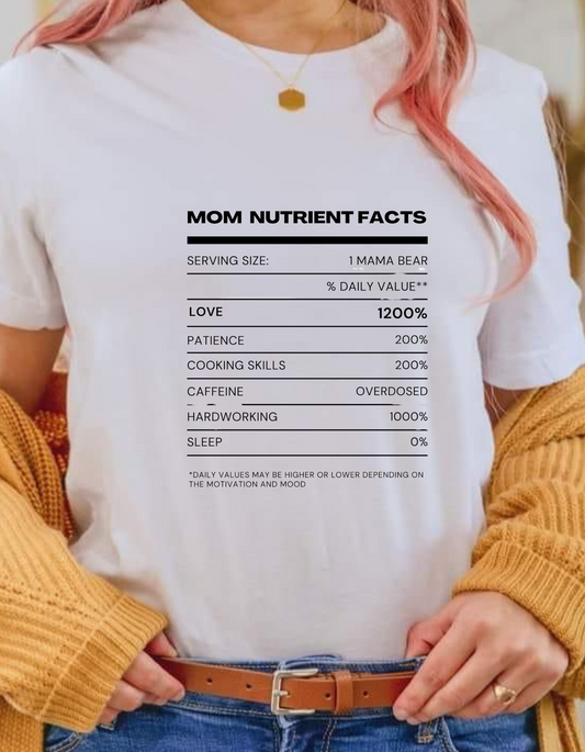 Mom Nutrient Fact T-Shirt